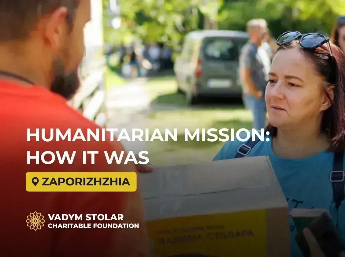 Last week they visited Zaporizhzhia with a humanitarian mission