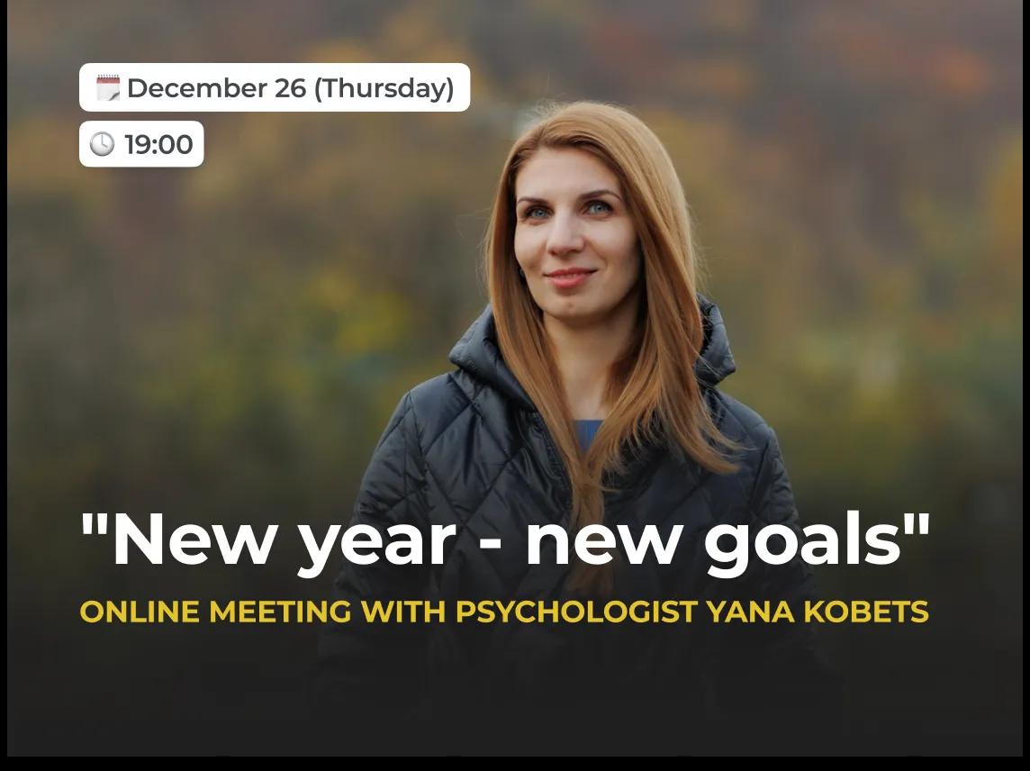 We invite you to an informative online meeting "New Year - New Goals"