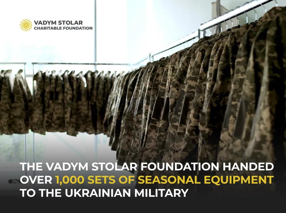 The Vadym Stolar Foundation handed over 1,000 sets of seasonal equipment