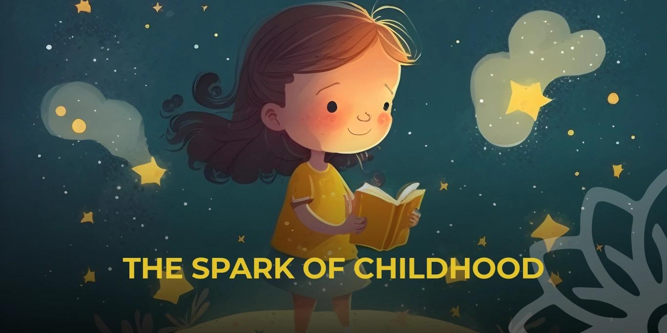 The spark of childhood